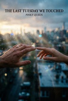 the last tuesday we touched (ebook)-pinky queen-9798232410506