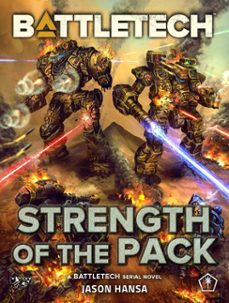 battletech: strength of the pack (a battletech serial novel) (ebook)-jason hansa-9798233029806