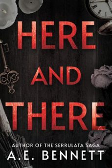 here and there (ebook)-a.e. bennett-9798233100406
