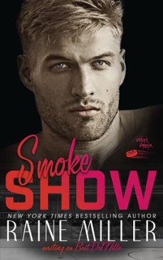 smokeshow (ebook)-raine miller-9798233796906