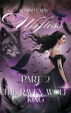 the raven wolf king: wolfless part 2 (ebook)-norisha may-9798233910906