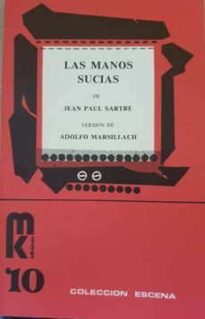 las manos sucias.-jean paul. sartre-mkt0006592006