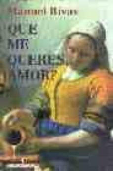 que me queres amor? (nº 197)-manuel rivas-2910007414916