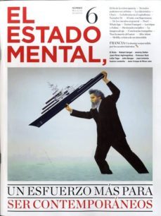 revista el estado mental nº 6: un esfuerzo mas para ser contemporaneos-2910018475616