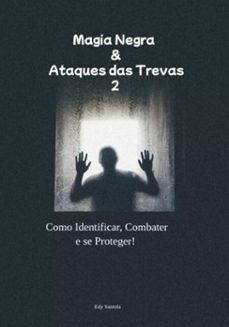 magia negra &amp; ataques das trevas 2 (ebook)-edy santola-3410004642316