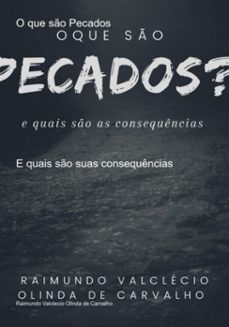 o que so pecados (ebook)-raimundo valclecio olinda de carvalho-3410006043616