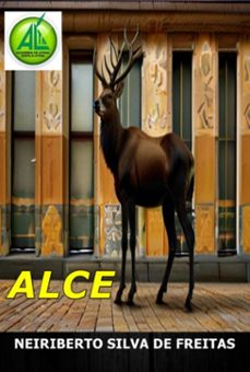 alce (ebook)-neiriberto silva de freitas-3410007099216