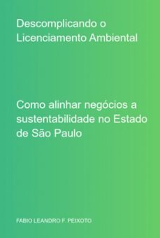 descomplicando o licenciamento ambiental (ebook)-fabio leandro f. peixoto-3410007653616