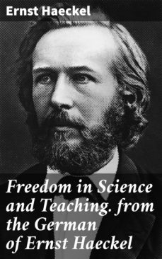 freedom in science and teaching. from the german of ernst haeckel (ebook)-ernst haeckel-4057664597816