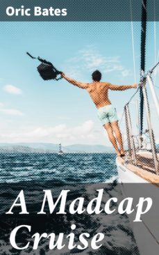a madcap cruise (ebook)-oric bates-4064066135416