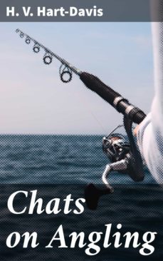 chats on angling (ebook)-h. v. hart davis-4064066235116