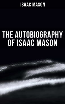 the autobiography of isaac mason (ebook)-isaac mason-4064066393816