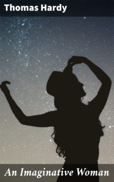 an imaginative woman (ebook)-thomas hardy-4064066439316