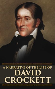 a narrative of the life of david crockett (ebook)-david crockett-4064066500016