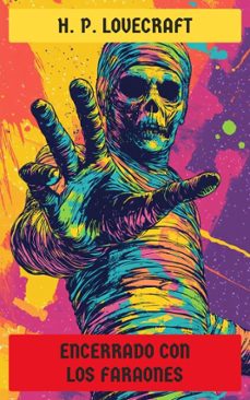 encerrado con los faraones (ebook)-h.p. lovecraft-harry houdini-4099994071116