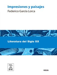 impresiones y paisajes (ebook)-federico garcia lorca-4099995492316