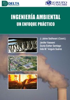 ingenieria ambiental: un enfoque practico (ebook)-j. jaime sadhwani alonso-4099995623116
