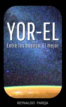 yor-el, entre los buenos, el mejor (ebook)-reynaldo pareja-6562018082116