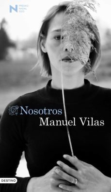 nosotros (premio nadal de novela 2023) (ejemplar firmado por el autor)-manuel vilas-8432715155416