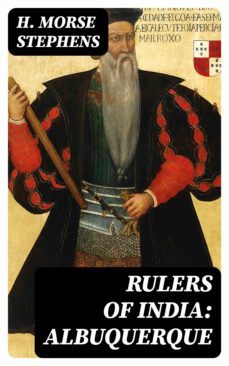 rulers of india: albuquerque (ebook)-h. morse stephens-8596547129516