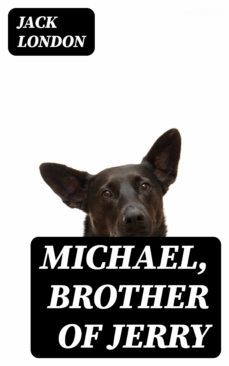 michael, brother of jerry (ebook)-jack london-8596547211716