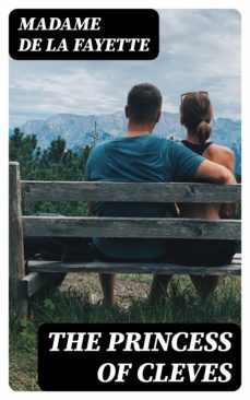 the princess of cleves (ebook)-madame de la fayette-8596547252016