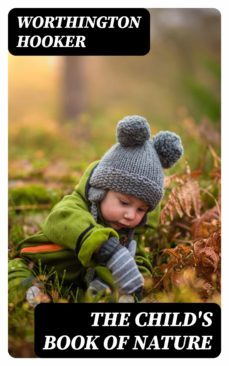 the child's book of nature (ebook)-8596547324416