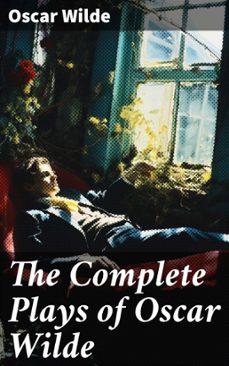 the complete plays of oscar wilde (ebook)-oscar wilde-8596547680116