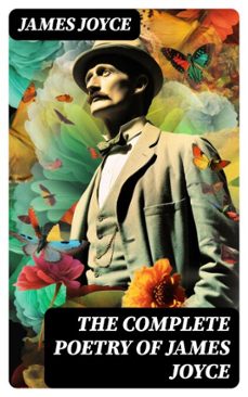 Ebook THE COMPLETE POETRY OF JAMES JOYCE EBOOK de JAMES JOYCE ...