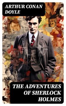 the adventures of sherlock holmes (ebook)-arthur conan doyle-8596547752516