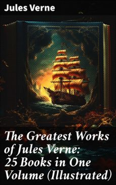the greatest works of jules verne: 25 books in one volume (illustrated) (ebook)-jules verne-8596547810216