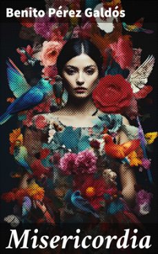 misericordia (ebook)-benito perez galdos-8596547826316