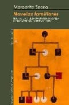 novelas familiares: figuraciones de la nacion en la novela latino americana contemporanea-margarita saona-9789508451415