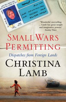 small wars permitting (ebook)-christina lamb-9780007284016