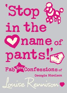 stop in the name of pants! (ebook)-louise rennison-9780007313716