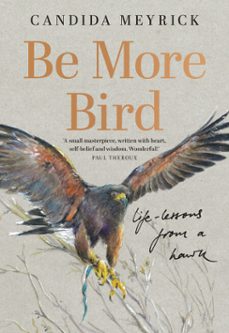 be more bird (ebook)-candida meyrick-9780008761516