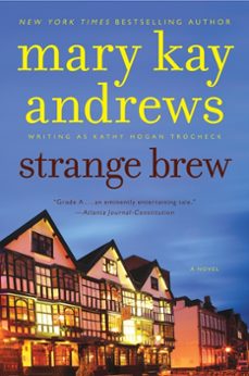 strange brew (ebook)-mary kay andrews-9780061860416