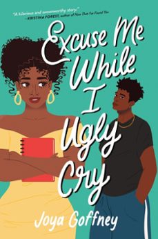 excuse me while i ugly cry (ebook)-joya goffney-9780063024816