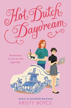 hot dutch daydream (ebook)-kristy boyce-9780063160316