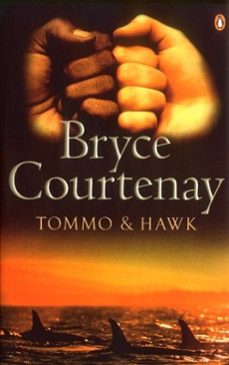 tommo and hawk (ebook)-bryce courtenay-9780141942216