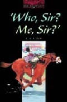 who, sir? me, sir?: 1000 headwords (stage 3)-9780194230216