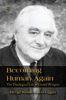 becoming human again (ebook)-bengt kristensson uggla-9780227905616