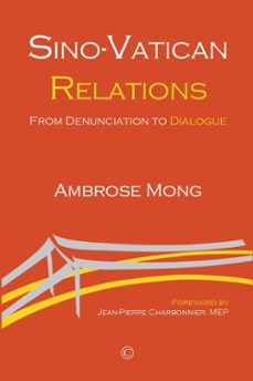 sino-vatican relations (ebook)-ambrose mong-9780227907016