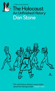 the holocaust (ebook)-dan stone-9780241388716