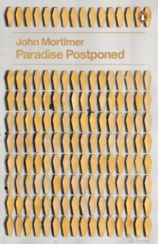 paradise postponed-john mortimer-9780241950616