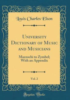 university dictionary of music and musicians, vol. 2-9780265411216