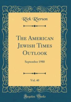 the american jewish times outlook, vol. 40-9780265782316