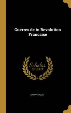 guerres de in revolution francaise-9780270047516