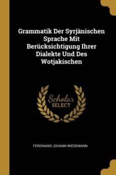 grammatik der syrjnischen sprache mit bercksichtigung ihrer dialekte und des wotjakischen-9780270638516