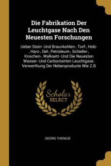 die fabrikation der leuchtgase nach den neuesten forschungen-9780274182916